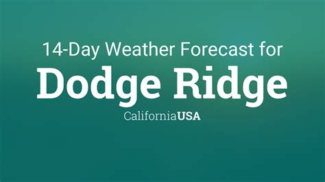 dodge ridge ca weather|Dodge Ridge, CA 14 Days Weather